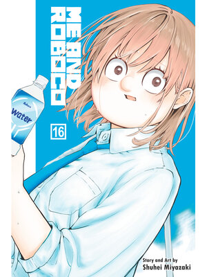 cover image of Me & Roboco, Volume 16